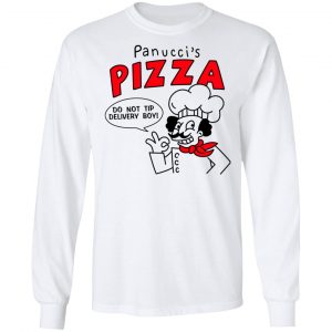 Panucci's Pizza Do Not Tip Delivery Boy T-Shirts, Hoodies, Sweater 19
