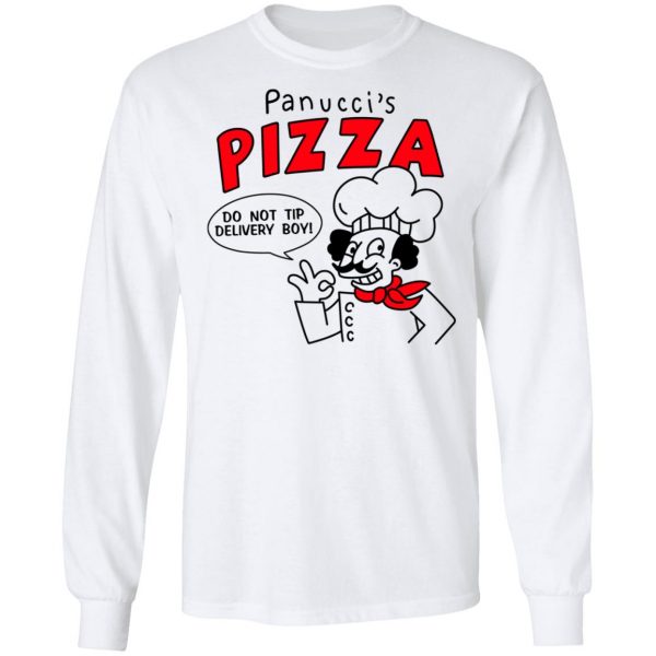 Panucci's Pizza Do Not Tip Delivery Boy T-Shirts, Hoodies, Sweater 8