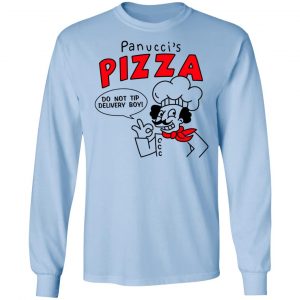 Panucci's Pizza Do Not Tip Delivery Boy T-Shirts, Hoodies, Sweater 20
