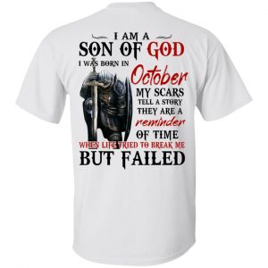 I Am A Son Of God And Was Born In October T-Shirts, Hoodies, Sweater October Birthday Gift 2