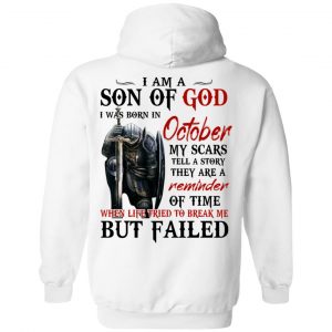 I Am A Son Of God And Was Born In October T-Shirts, Hoodies, Sweater 22