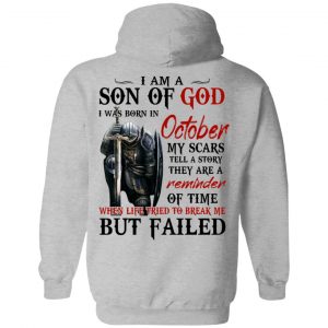 I Am A Son Of God And Was Born In October T-Shirts, Hoodies, Sweater 21