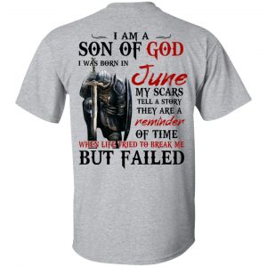 I Am A Son Of God And Was Born In June T-Shirts, Hoodies, Sweater 14