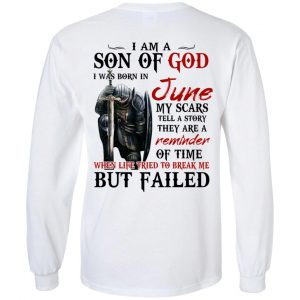 I Am A Son Of God And Was Born In June T-Shirts, Hoodies, Sweater 19