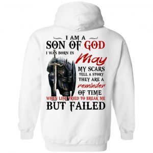 I Am A Son Of God And Was Born In May T-Shirts, Hoodies, Sweater 22