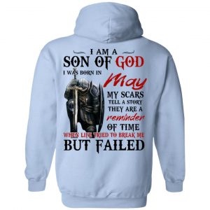I Am A Son Of God And Was Born In May T-Shirts, Hoodies, Sweater 23