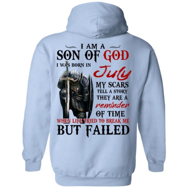 I Am A Son Of God And Was Born In July T-Shirts, Hoodies, Sweater 12