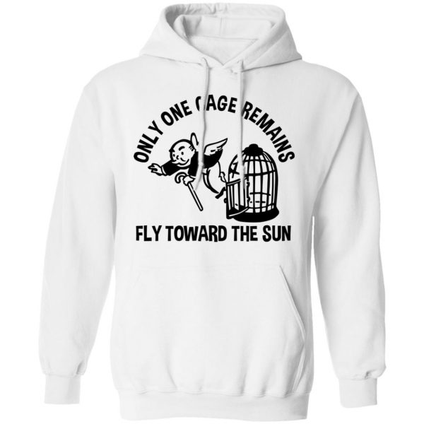 Only One Cage Remains Fly Toward The Sun T-Shirts, Hoodies, Sweater 11