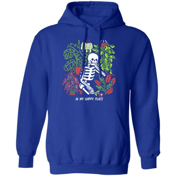 Skull Skeleton In My Happy Place T-Shirts, Hoodies, Sweater 13