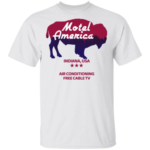 Motel America Indiana USA Air Conditioning Free Cable TV T-Shirts, Hoodies, Sweater - Image 2