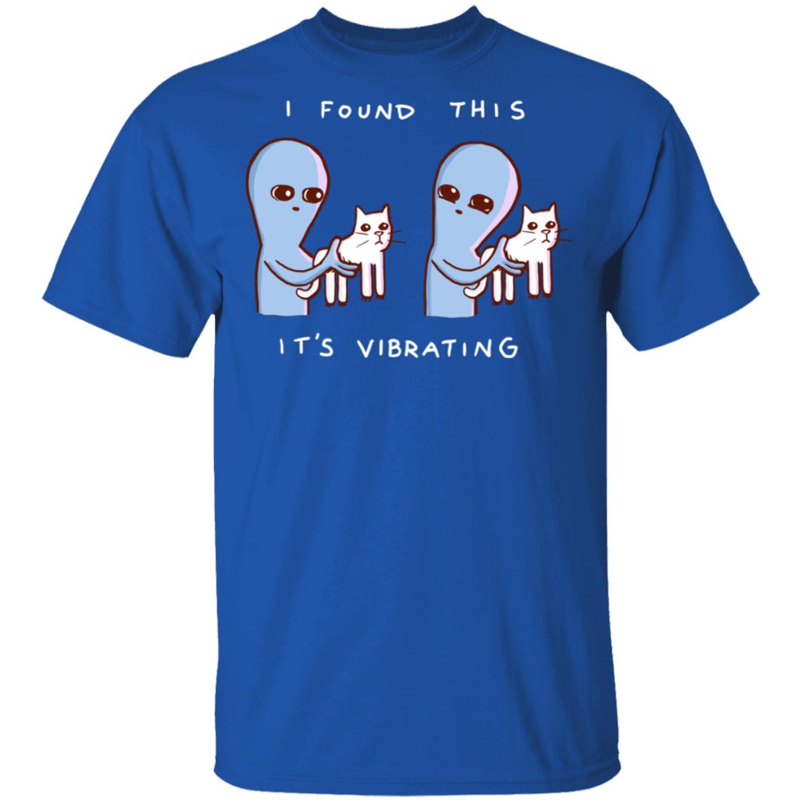 Strange Planet I Found This It's Vibrating T-Shirts, Hoodies, Sweater