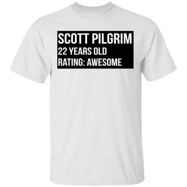Scott Pilgrim 22 Years Old Rating Awesome T-Shirts, Hoodies, Sweater 2