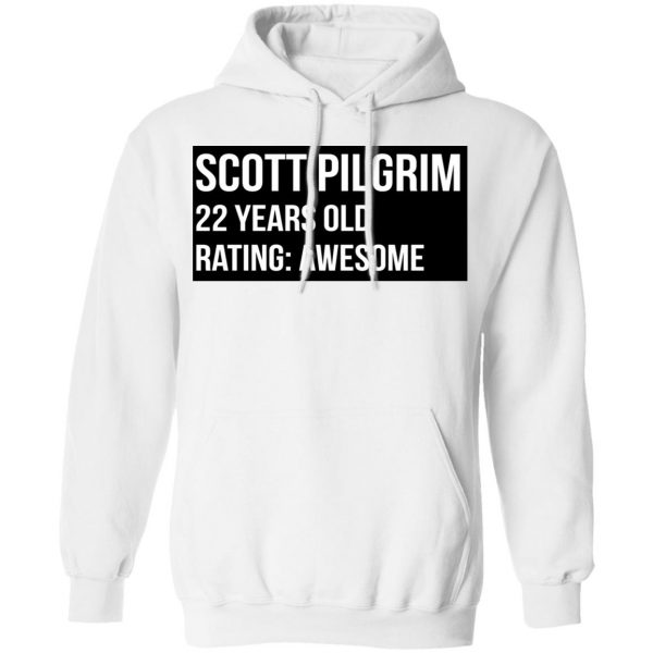 Scott Pilgrim 22 Years Old Rating Awesome T-Shirts, Hoodies, Sweater 11