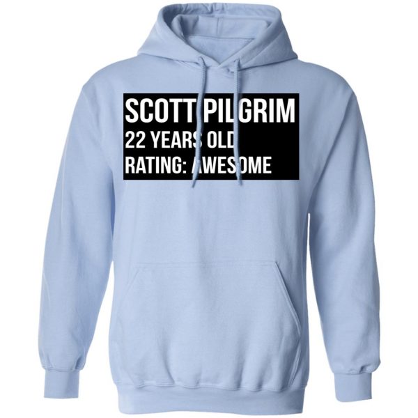 Scott Pilgrim 22 Years Old Rating Awesome T-Shirts, Hoodies, Sweater 12