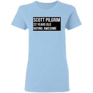 Scott Pilgrim 22 Years Old Rating Awesome T-Shirts, Hoodies, Sweater 15