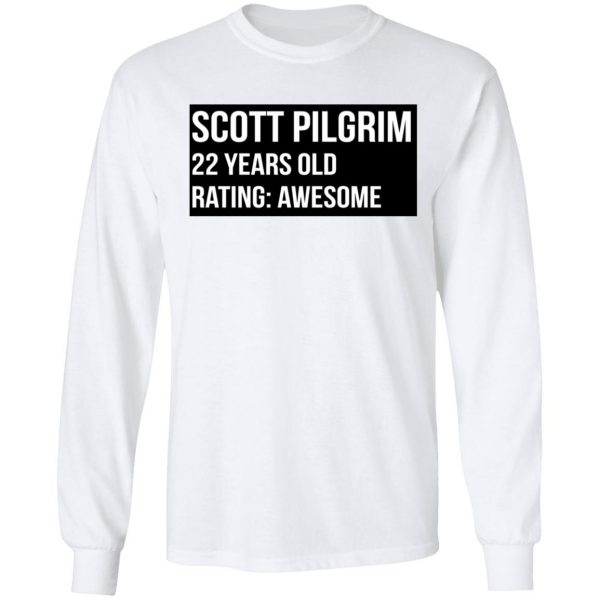 Scott Pilgrim 22 Years Old Rating Awesome T-Shirts, Hoodies, Sweater 8