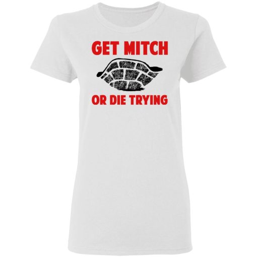 Get Mitch Or Die Trying Mitch McConnell T-Shirts, Hoodies, Sweater - Image 2