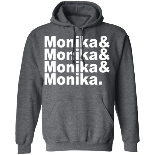 Monika & Monika & Monika & Monika T-Shirts, Hoodies, Sweater - Image 12