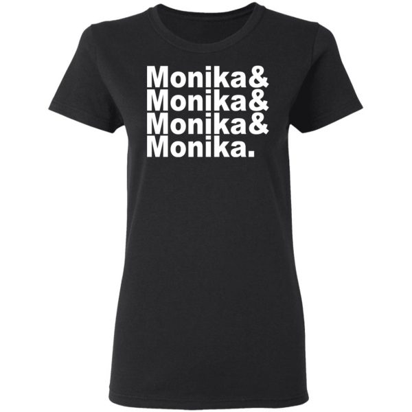 Monika & Monika & Monika & Monika T-Shirts, Hoodies, Sweater 5