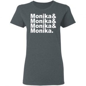 Monika & Monika & Monika & Monika T-Shirts, Hoodies, Sweater 18