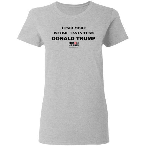 I Paid More Income Taxes Than Donald Trump Biden Harris 2020 T-Shirts, Hoodies, Sweater - Image 6