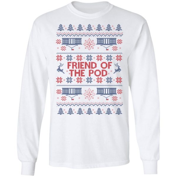 Friend Of The Pod Holiday Sweater, T-Shirts, Hoodies 8