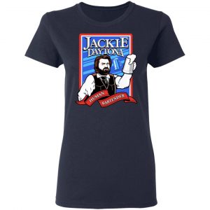 Jackie Daytona Regular Human Bartender T-Shirts, Hoodies, Sweater 19