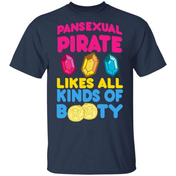 Pansexual Pirate Likes All Kinds Of Booty T-Shirts, Hoodies, Sweater 3