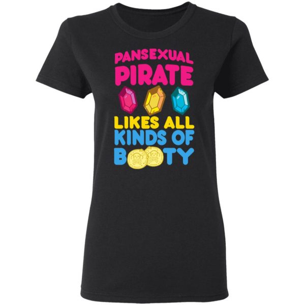 Pansexual Pirate Likes All Kinds Of Booty T-Shirts, Hoodies, Sweater 5