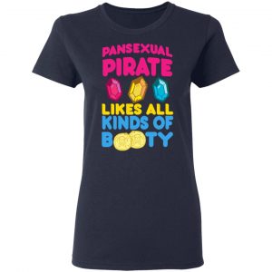 Pansexual Pirate Likes All Kinds Of Booty T-Shirts, Hoodies, Sweater 18