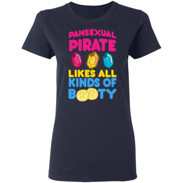 Pansexual Pirate Likes All Kinds Of Booty T-Shirts, Hoodies, Sweater 6