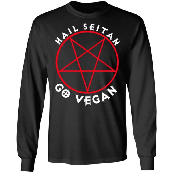 Hail Seitan Go Vegan T-Shirts, Hoodies, Sweater 9
