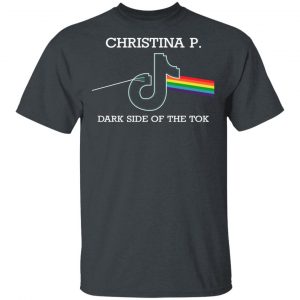 Christina P Dark Side Of The Tok T-Shirts, Hoodies, Sweater 14
