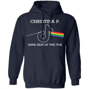 Christina P Dark Side Of The Tok T-Shirts, Hoodies, Sweater 23
