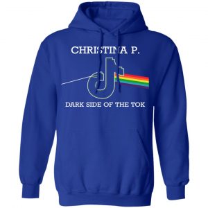 Christina P Dark Side Of The Tok T-Shirts, Hoodies, Sweater 25