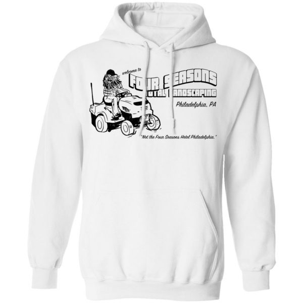 Welcome To Four Seasons Total Landscaping Philadelphia PA T-Shirts, Hoodies, Sweater 11