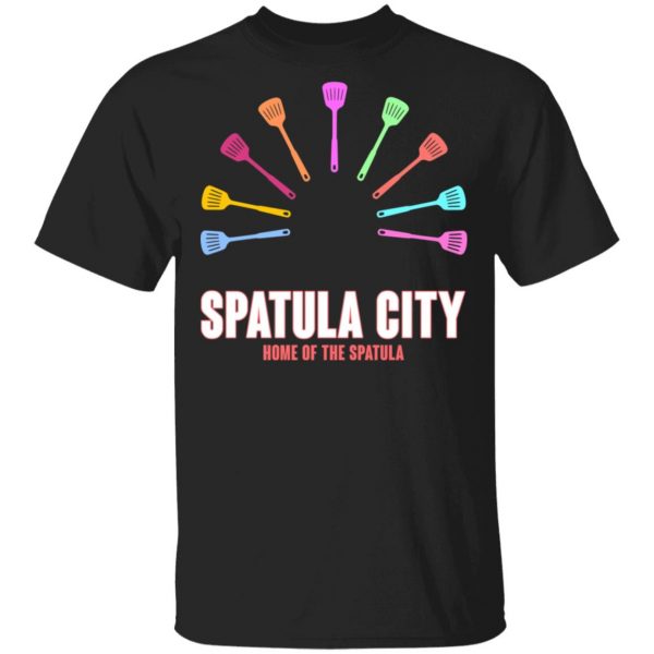 Spatula City Home Of The Spatula T-Shirts, Hoodies, Sweater 1