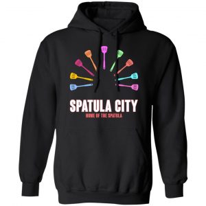 Spatula City Home Of The Spatula T-Shirts, Hoodies, Sweater 7
