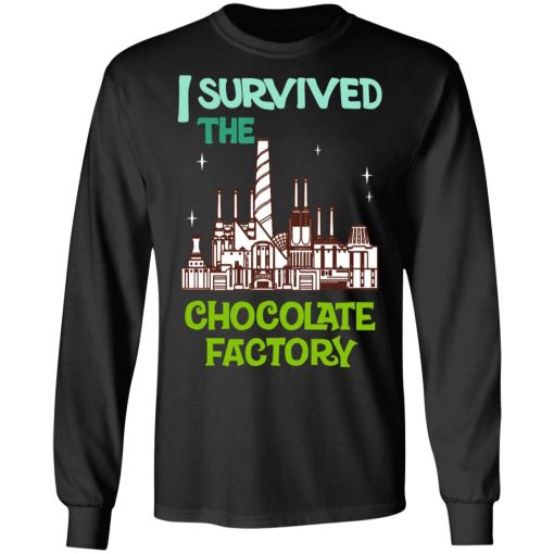 I Survived The Chocolate Factory T-Shirts, Hoodies, Sweater - Image 3