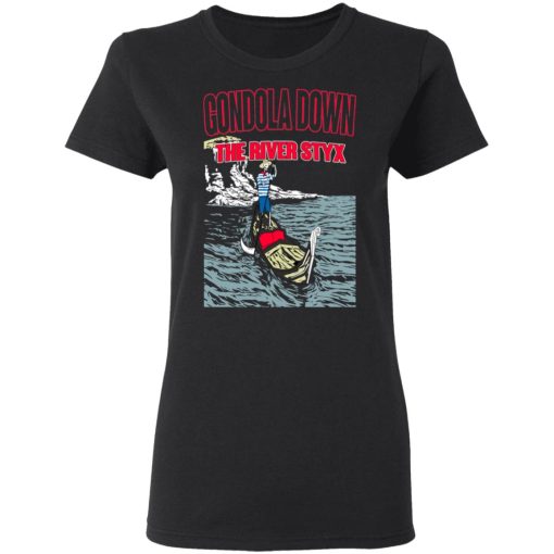 Gondola Down The River Styx T-Shirts, Hoodies, Sweater - Image 5