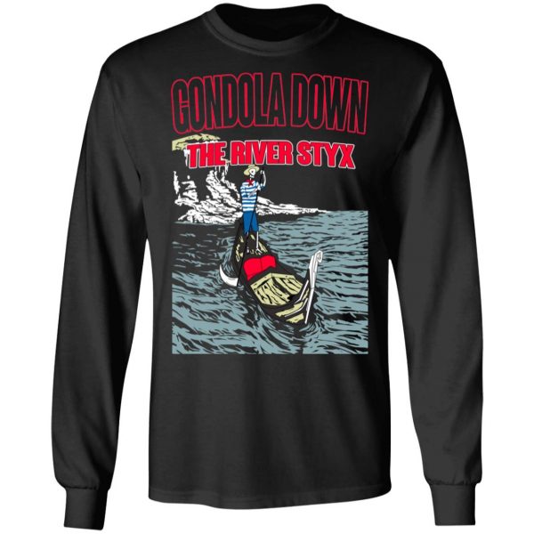 Gondola Down The River Styx T-Shirts, Hoodies, Sweater 9