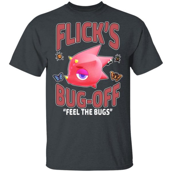 Animal Crossing Flick's Bug-Off Feel The Bugs T-Shirts, Hoodies, Sweater 2