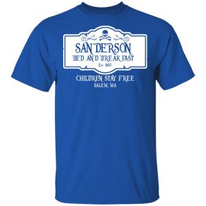 Sanderson Bed And Breakfast Est 1963 Children Stay Free T-Shirts, Hoodies, Sweater 14