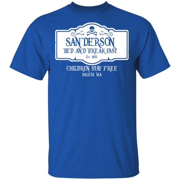 Sanderson Bed And Breakfast Est 1963 Children Stay Free T-Shirts, Hoodies, Sweater 2