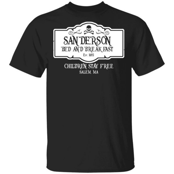 Sanderson Bed And Breakfast Est 1963 Children Stay Free T-Shirts, Hoodies, Sweater 3