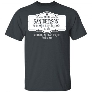 Sanderson Bed And Breakfast Est 1963 Children Stay Free T-Shirts, Hoodies, Sweater 16