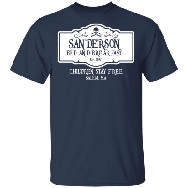 Sanderson Bed And Breakfast Est 1963 Children Stay Free T-Shirts, Hoodies, Sweater 1