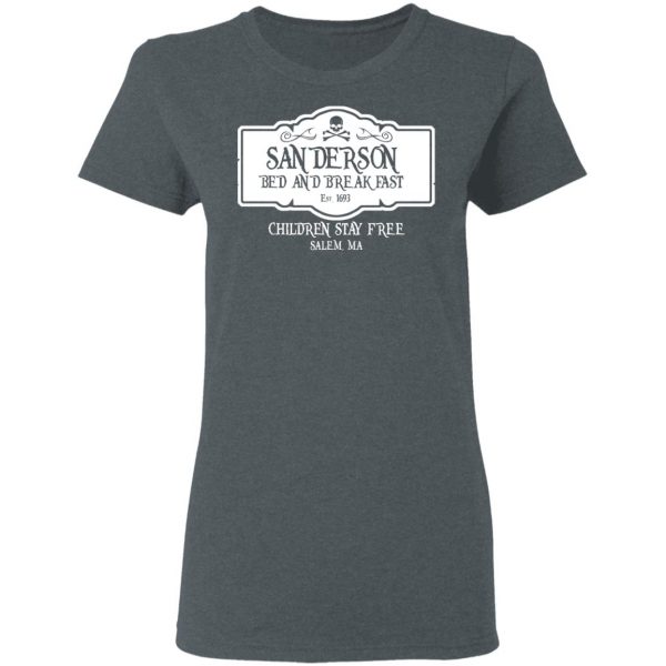 Sanderson Bed And Breakfast Est 1963 Children Stay Free T-Shirts, Hoodies, Sweater 6