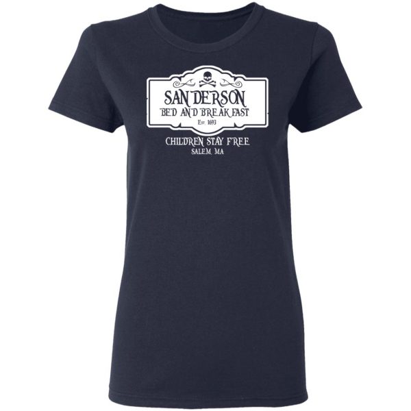Sanderson Bed And Breakfast Est 1963 Children Stay Free T-Shirts, Hoodies, Sweater 7
