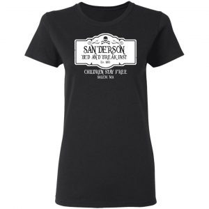Sanderson Bed And Breakfast Est 1963 Children Stay Free T-Shirts, Hoodies, Sweater 17